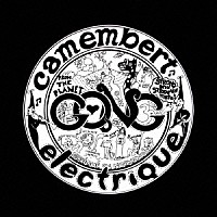 ゴング「 キャマンベール・エレクトリック」