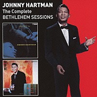 ジョニー・ハートマン「 ザ・コンプリート・ベツレヘム・レコーディングス　＋１４」