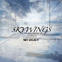 ＳＫＹＷＩＮＧＳ「 ＳＫＹ　ＬＥＧＡＣＹ」