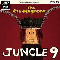 ザ・クロマニヨンズ 「ＪＵＮＧＬＥ　９」