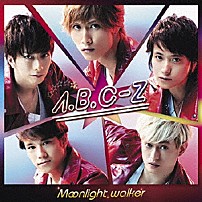 Ａ．Ｂ．Ｃ－Ｚ 「Ｍｏｏｎｌｉｇｈｔ　ｗａｌｋｅｒ」