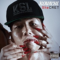 ＫＯＷＩＣＨＩ 「ＳｈｅＣＲＥＴ」