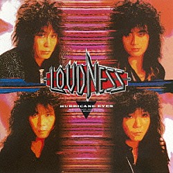 ＬＯＵＤＮＥＳＳ「ＨＵＲＲＩＣＡＮＥ　ＥＹＥＳ（Ｊａｐａｎｅｓｅ　Ｖｅｒｓｉｏｎ）」