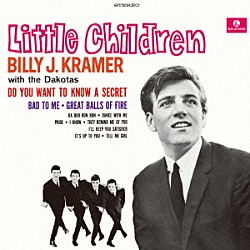 ビリー・Ｊ．クレイマー　ｗｉｔｈ　ザ・ダコタス「リトル・チルドレン　＋２１」