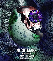 ＮＩＧＨＴＭＡＲＥ「ＮＩＧＨＴＭＡＲＥ　１５ｔｈ　Ａｎｎｉｖｅｒｓａｒｙ　Ｔｏｕｒ　ＣＡＲＰＥ　ＤＩＥＭｅｍｅ　ＴＯＵＲ　ＦＩＮＡＬ＠ＴＯＹＯＳＵ　ＰＩＴ」