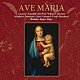 （クラシック） 東京レディース・シンガーズ 前田二生 東由輝子 ジェレミー・サマリー オックスフォード・カメラータ ヘルベルト・ケーゲル ドレスデン・フィルハーモニー管弦楽団「アヴェ・マリア～１４の聖なる歌～」