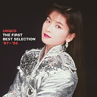森高千里「 森高千里　ＵＨＱＣＤ　ＴＨＥ　ＦＩＲＳＴ　ＢＥＳＴ　ＳＥＬＥＣＴＩＯＮ　　’８７～’９２」