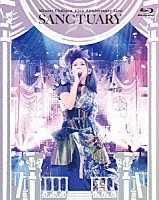 茅原実里「 Ｍｉｎｏｒｉ　Ｃｈｉｈａｒａ　１０ｔｈ　Ａｎｎｉｖｅｒｓａｒｙ　Ｌｉｖｅ　ＳＡＮＣＴＵＡＲＹ　Ｌｉｖｅ　ＢＤ」