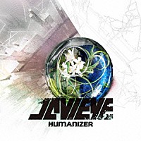 ＪＡＷＥＹＥ「 Ｈｕｍａｎｉｚｅｒ」
