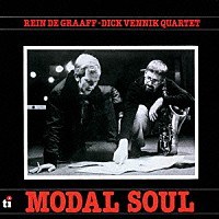 レイン・デ・グラーフ～ディック・ヴェニク「 モーダル・ソウル」