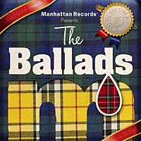 （Ｖ．Ａ．）「 Ｍａｎｈａｔｔａｎ　Ｒｅｃｏｒｄｓ　ｐｒｅｓｅｎｔｓ　Ｔｈｅ　Ｂａｌｌａｄｓ」