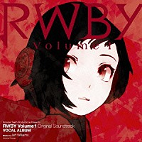 ジェフ・ウィリアムズ「 ＲＷＢＹ　Ｖｏｌｕｍｅ１　Ｏｒｉｇｉｎａｌ　Ｓｏｕｎｄｔｒａｃｋ　ＶＯＣＡＬ　ＡＬＢＵＭ」
