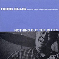 ハーブ・エリス「 ナッシング・バット・ザ・ブルース」