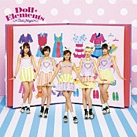Ｄｏｌｌ☆Ｅｌｅｍｅｎｔｓ「 Ｄｏｌｌ　Ｍａｇｉｃ」