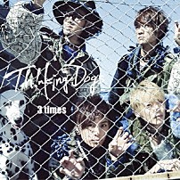 Ｔｈｉｎｋｉｎｇ　Ｄｏｇｓ 「３　ｔｉｍｅｓ」