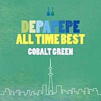 ＤＥＰＡＰＥＰＥ 「ＤＥＰＡＰＥＰＥ　ＡＬＬ　ＴＩＭＥ　ＢＥＳＴ～ＣＯＢＡＬＴ　ＧＲＥＥＮ～」