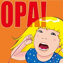 バックドロップシンデレラ 「ＯＰＡ！」