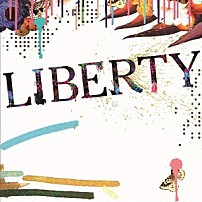 中田裕二 「ＬＩＢＥＲＴＹ」