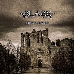 ＢＬＡＺＥ「ＤＲＥＡＭ　ＣＨＡＳＥＲ」