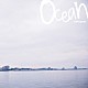 ｎｏｔｈｉｎｇｍａｎ「ｏｃｅａｎ」