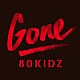 ８０ＫＩＤＺ「Ｇｏｎｅ　ＥＰ」