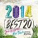 ＤＪ　ＧＥＴＦＵＮＫＹ Ｊａｚｍｉｎｅ ｄ’Ｍａｃｙ Ｓｔａｒｌｅｔ Ｚａｎａ パウレット Ｊｉｍｍｙ　Ｒｅｐ　ｆｅａｔ．Ｐａｕｌｅｔｔｅ Ｐｏｗｅｒ　Ｍｕｓｉｃ「２０１４　ＢＥＳＴ　２０　－２ＮＤ　ＱＵＡＲＴＥＲ　ＨＩＴ　ＴＲＡＣＫＳ－　ＭＩＸＥＤ　ＢＹ　ＤＪ　ＧＥＴＦＵＮＫＹ」