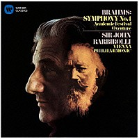 ジョン・バルビローリ「 ブラームス：交響曲　第４番　大学祝典序曲」