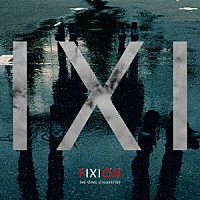 ＴＨＥ　ＯＲＡＬ　ＣＩＧＡＲＥＴＴＥＳ「 ＦＩＸＩＯＮ」