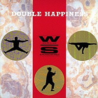 ワールドスタンダード「 ダブル・ハピネス」
