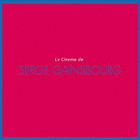 セルジュ・ゲンスブール「 セルジュ・ゲンスブール映画音楽集」