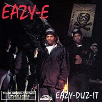 イージー・Ｅ「 イージー・ダズ・イット」