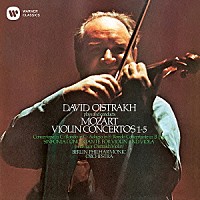 ダヴィッド・オイストラフ「 モーツァルト：ヴァイオリン協奏曲全集（全５曲）　他」