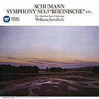 ヴォルフガング・サヴァリッシュ「 シューマン：交響曲　第３番「ライン」　劇音楽「マンフレッド」序曲」