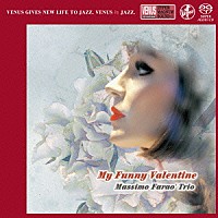 マッシモ・ファラオ・トリオ「 マイ・ファニー・バレンタイン」