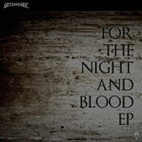 ＧＲＥＥＮＭＡＣＨｉＮＥ「 ＦＯＲ　ＴＨＥ　ＮＩＧＨＴ　ＡＮＤ　ＢＬＯＯＤ　ＥＰ」