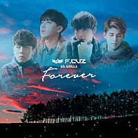 Ｆ．ＣＵＺ「 Ｆｏｒｅｖｅｒ」