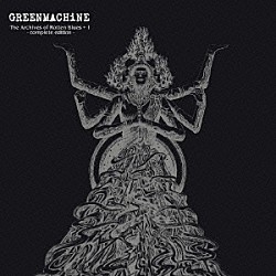 ＧＲＥＥＮＭＡＣＨｉＮＥ「Ｔｈｅ　Ａｒｃｈｉｖｅｓ　ｏｆ　Ｒｏｔｔｅｎ　Ｂｌｕｅｓ　＋１　－ｃｏｍｐｌｅｔｅ　ｅｄｉｔｉｏｎ－」