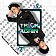 高橋直純「ＴＲＩＣＫ／ＡＧＡＩＮ」