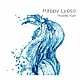 Ｈｉｄｅｋｉ　Ｋｏｎ「Ｈａｐｐｙ　Ｌｙｐｓｏ」