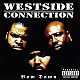 ウエストサイド・コネクション「バウ・ダウン」
