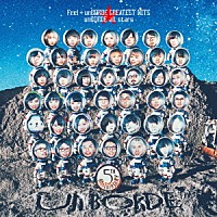 ｕｎＢＯＲＤＥ　ａｌｌ　ｓｔａｒｓ「 Ｆｅｅｌ　＋　ｕｎＢＯＲＤＥ　ＧＲＥＡＴＥＳＴ　ＨＩＴＳ」