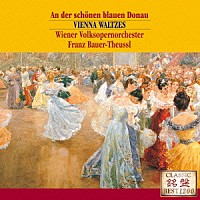 フランツ・バウアー＝トイスル「 美しく青きドナウ～ウィンナ・ワルツ名曲集」