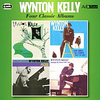ウィントン・ケリー「 ウィントン・ケリー｜フォー・クラシック・アルバムズ」
