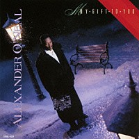 アレクサンダー・オニール「 マイ・ギフト・トゥ・ユー　＋２」