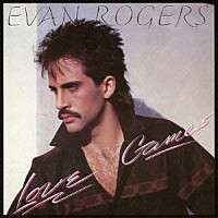 エヴァン・ロジャース「 ラヴ・ゲームズ」