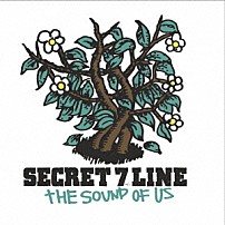 ＳＥＣＲＥＴ　７　ＬＩＮＥ 「ザ・サウンド・オブ・アス」