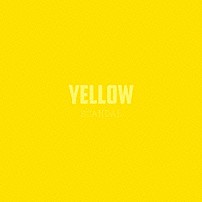 ＳＣＡＮＤＡＬ 「ＹＥＬＬＯＷ」