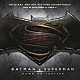 ハンス・ジマー ジャンキーＸＬ「「バットマン　ｖｓ　スーパーマン　ジャスティスの誕生」オリジナル・サウンドトラック」