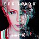 ＤＩＶ「ＥＤＲ　ＴＯＫＹＯ」