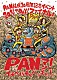 ＰＡＮ「ＰＡＮ２０見えっ！！！！　～２０祭やＤＡＹ！ファイナル！ＰＡＮマン！～イチかバチかハッチか！～」